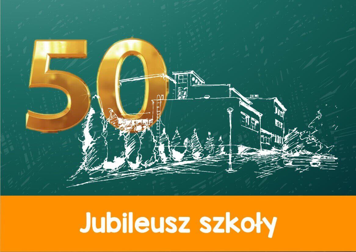 50-lecie Szkoły